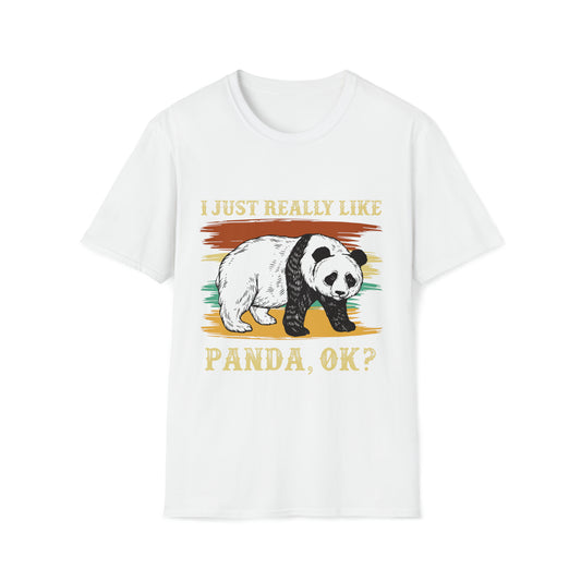 I Just Really Like Panda Ok, Unisex Softstyle T-Shirt, Panda Lover Shirt, Panda Shirt, Panda Enthusiast Shirt, Gift For Her